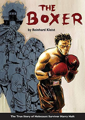 The Boxer: The true story of Holocaust Survivor Harry Haft