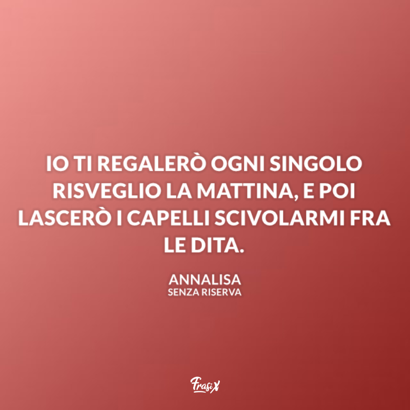 Immagine con citazione annalisa per frasi canzoni italiane