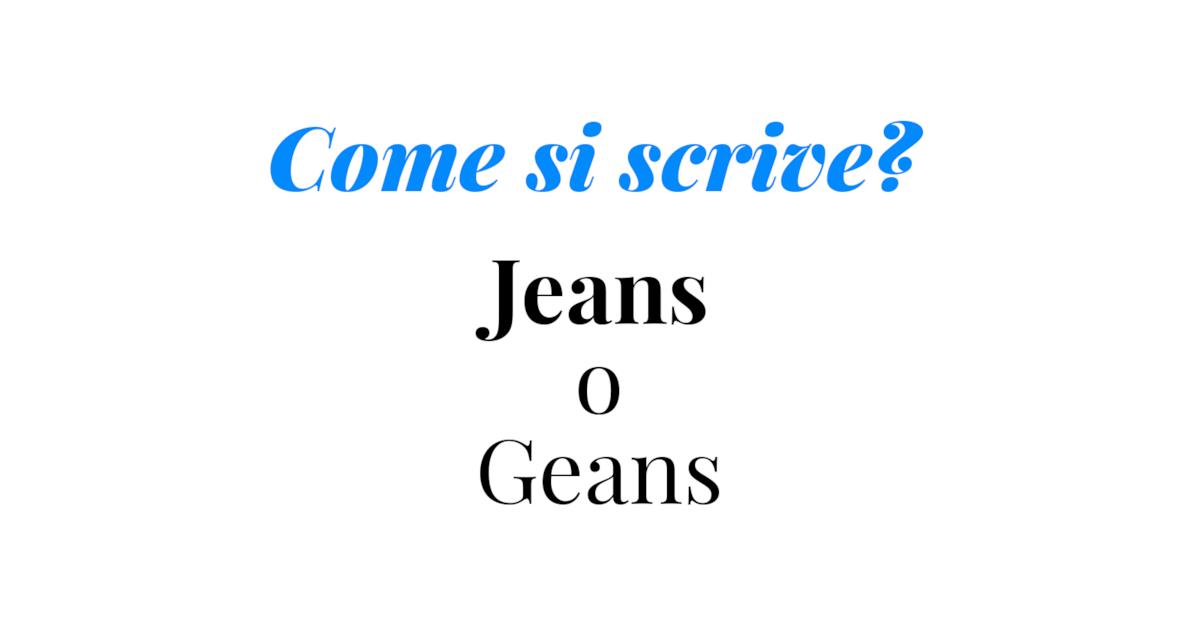 Come Si Scrive Jeans In Corsivo