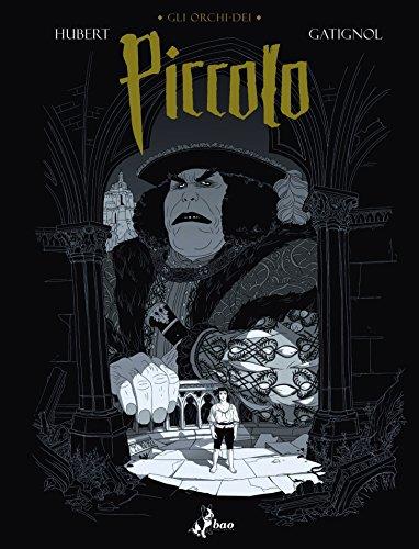 Piccolo. Gli orchi-dei: 1