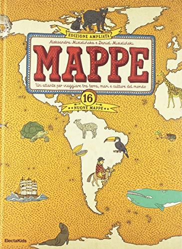 Mappe. Un atlante per viaggiare tra terra, mari e culture del mondo (copertina rigida)