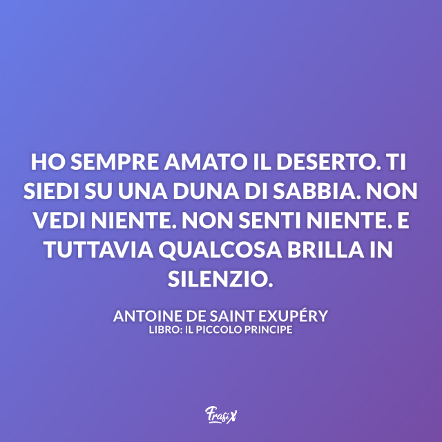 Immagine con frase de Il Piccolo Principe