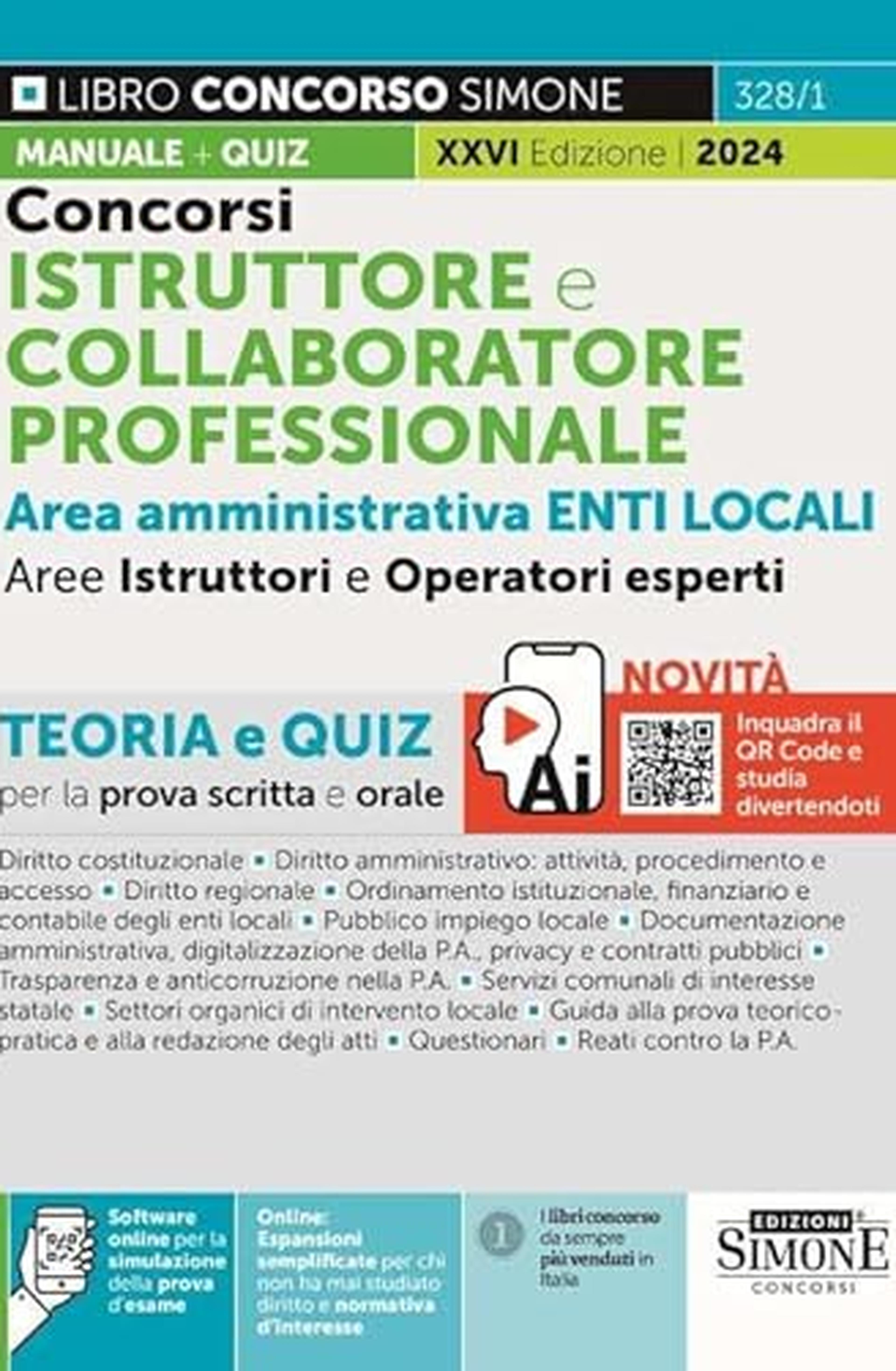 Concorsi Istruttore e Collaboratore Professionale Area Amministrativa Enti Locali Aree Istruttori e Operatori esperti – Teoria e Quiz per la prova scritta e orale