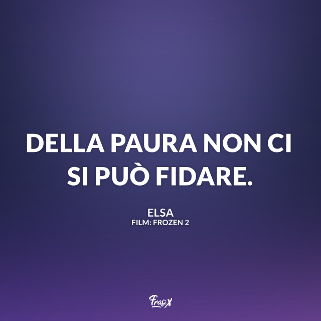 Immagine con frase di Frozen 2