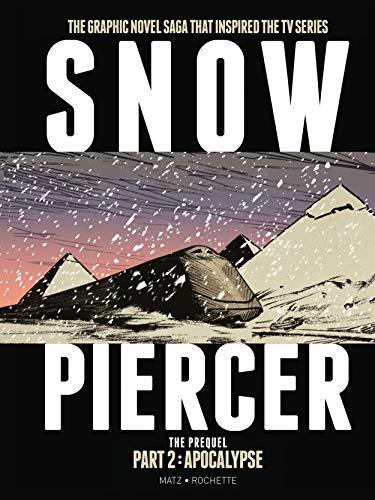 Snowpiercer - the Prequel: 2