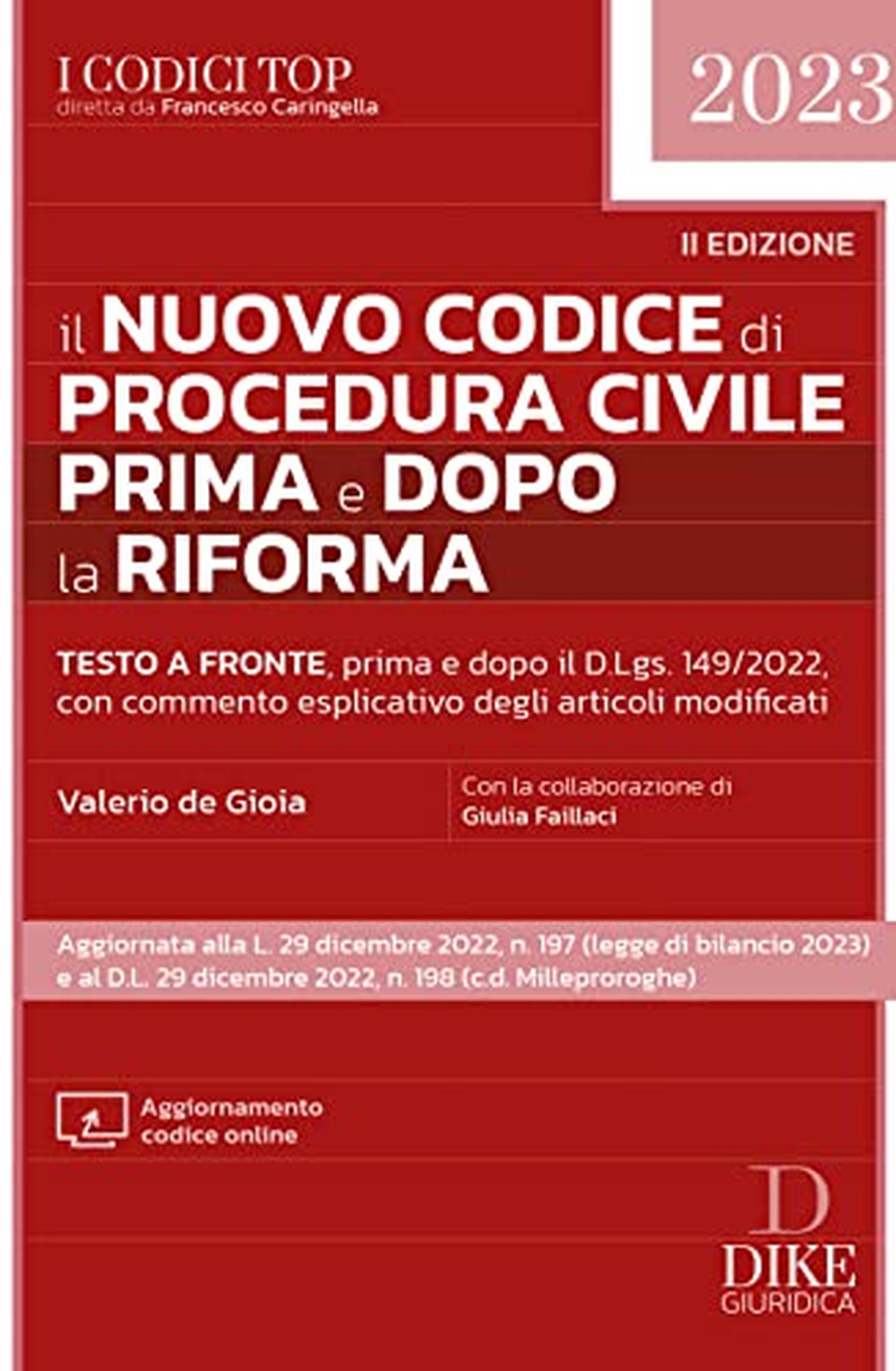 Il nuovo Codice di procedura civile prima e dopo la riforma