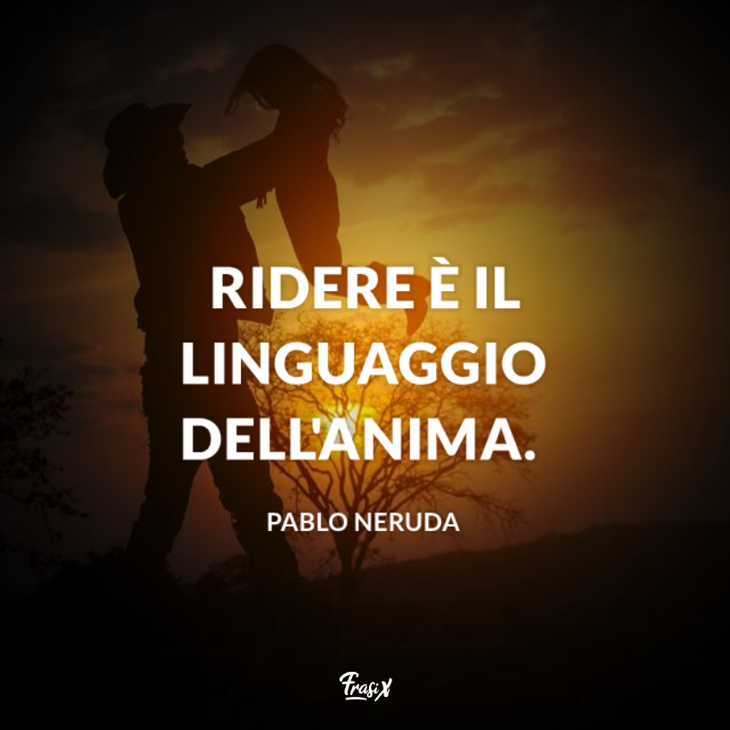 Le 29 Frasi sul Ridere più divertenti, belle e vere da condividere