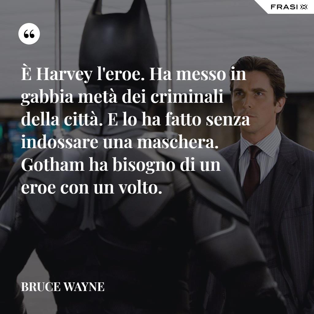 Immagine con citazione bruce wayne per frasi celebri batman il cavaliere oscuro