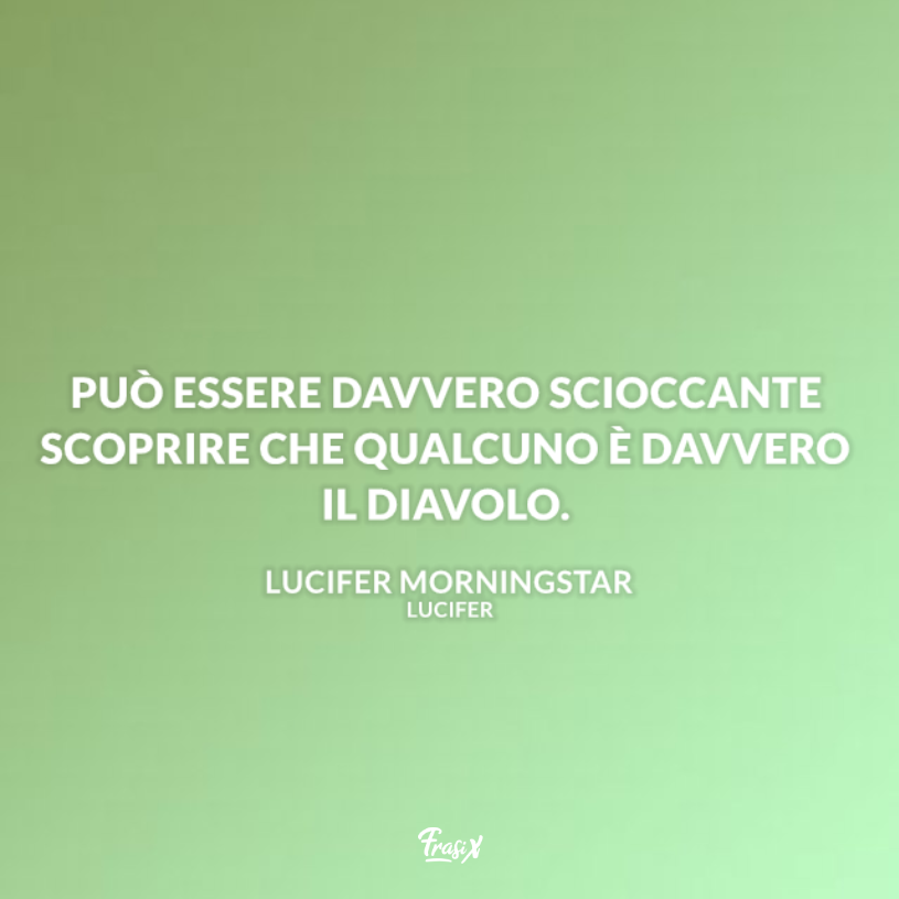 Immagine con citazione di Lucifer per frasi di lucifer serie TV