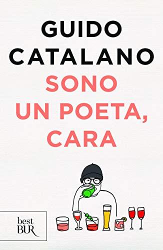 Sono un poeta, cara