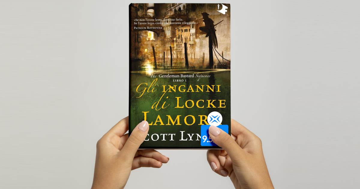 Gli inganni di Locke Lamora, la recensione del primo capitolo dei Gentlemen Bastard Gli inganni di Locke Lamora, la recensione del primo capitolo dei Gentlemen Bastard