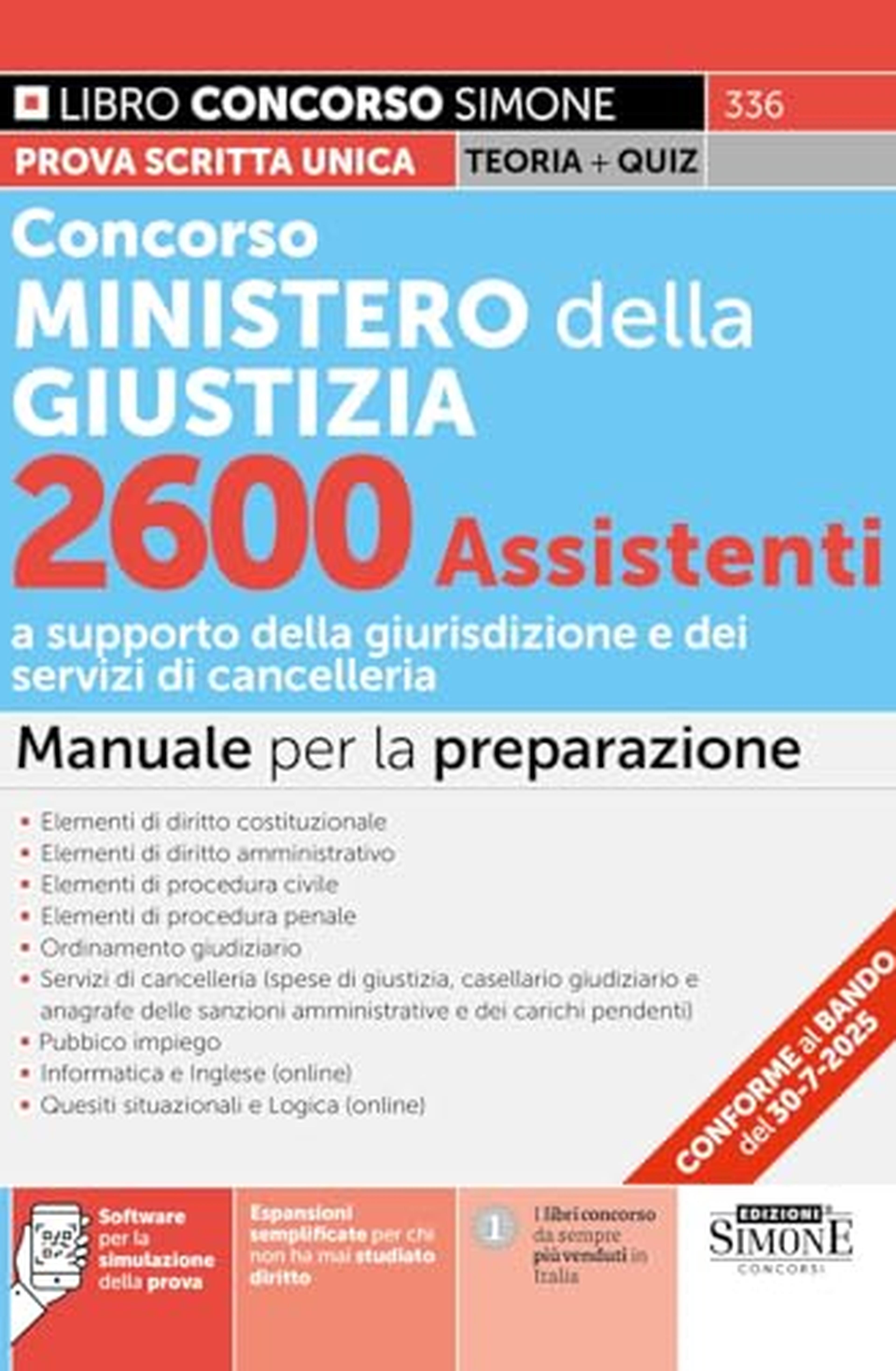 Concorso Ministero della Giustizia 2600 Assistenti a supporto della giurisdizione e dei servizi di cancelleria - Manuale per la preparazione