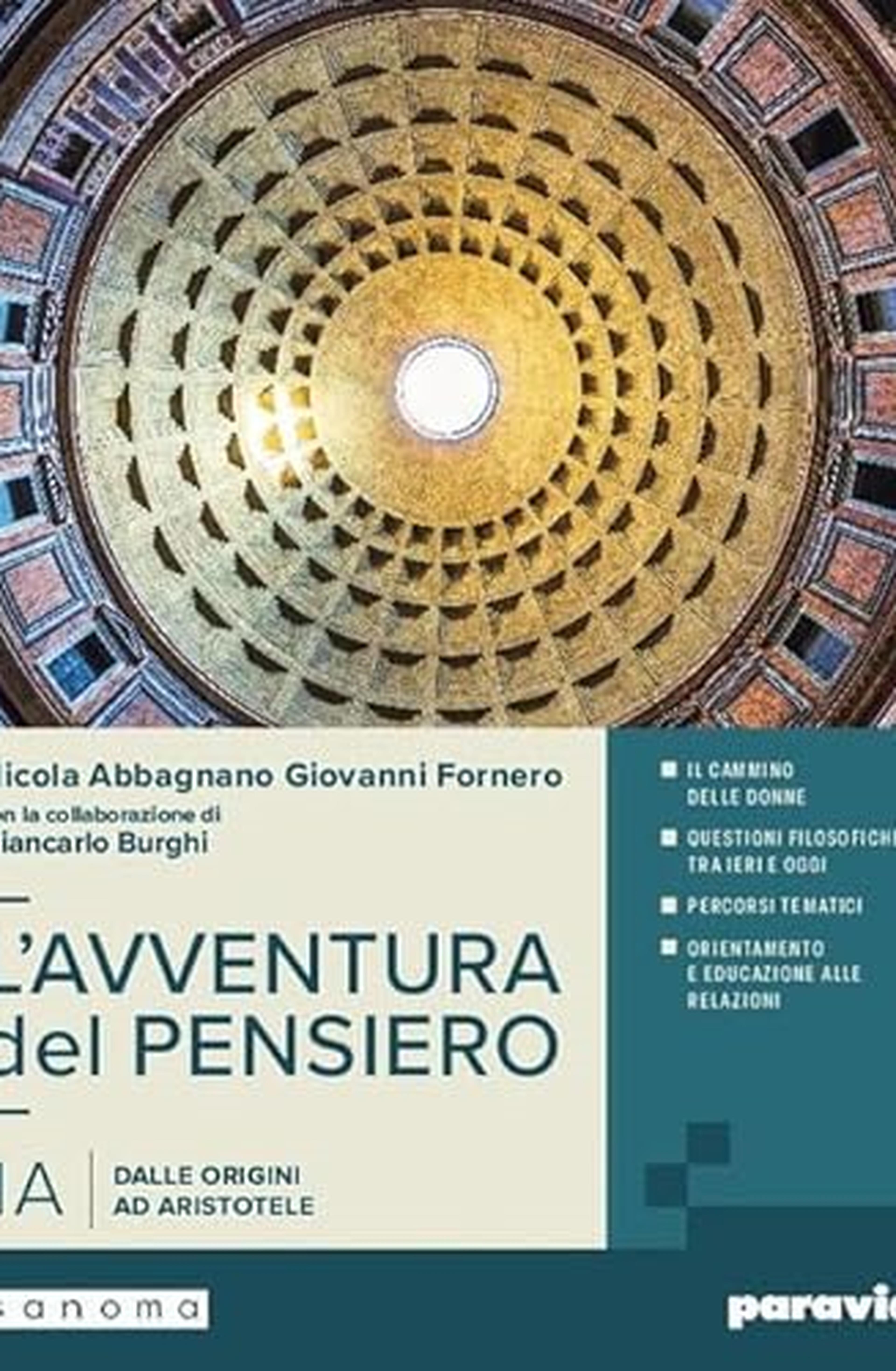 L'avventura del pensiero. Per i Licei e gli Ist. magistrali. Con e-book. Con espansione online. Dalle origini ad Aristotele-Dall’ellenismo alla scolastica (Vol. 1A-1B)