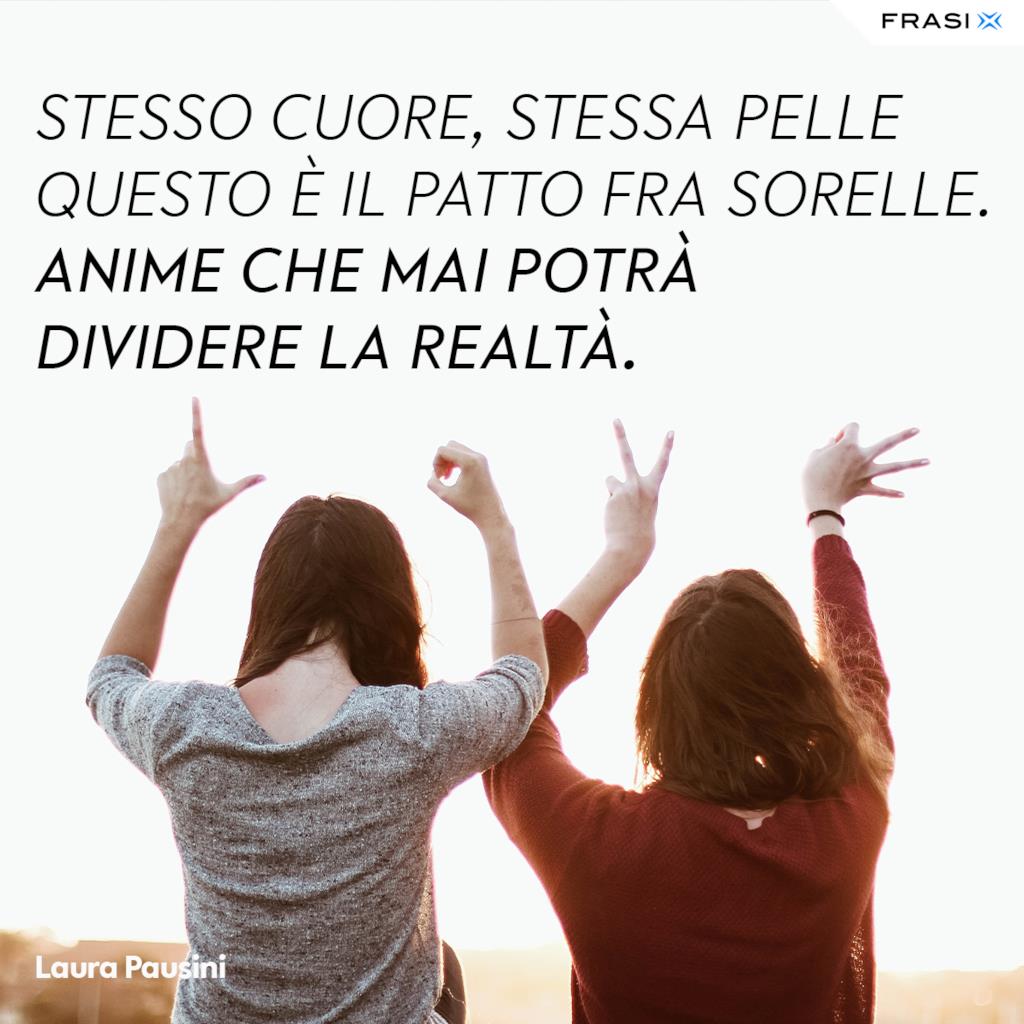 Frasi Per Sorelle 38 Citazioni Belle Da Dedicarle