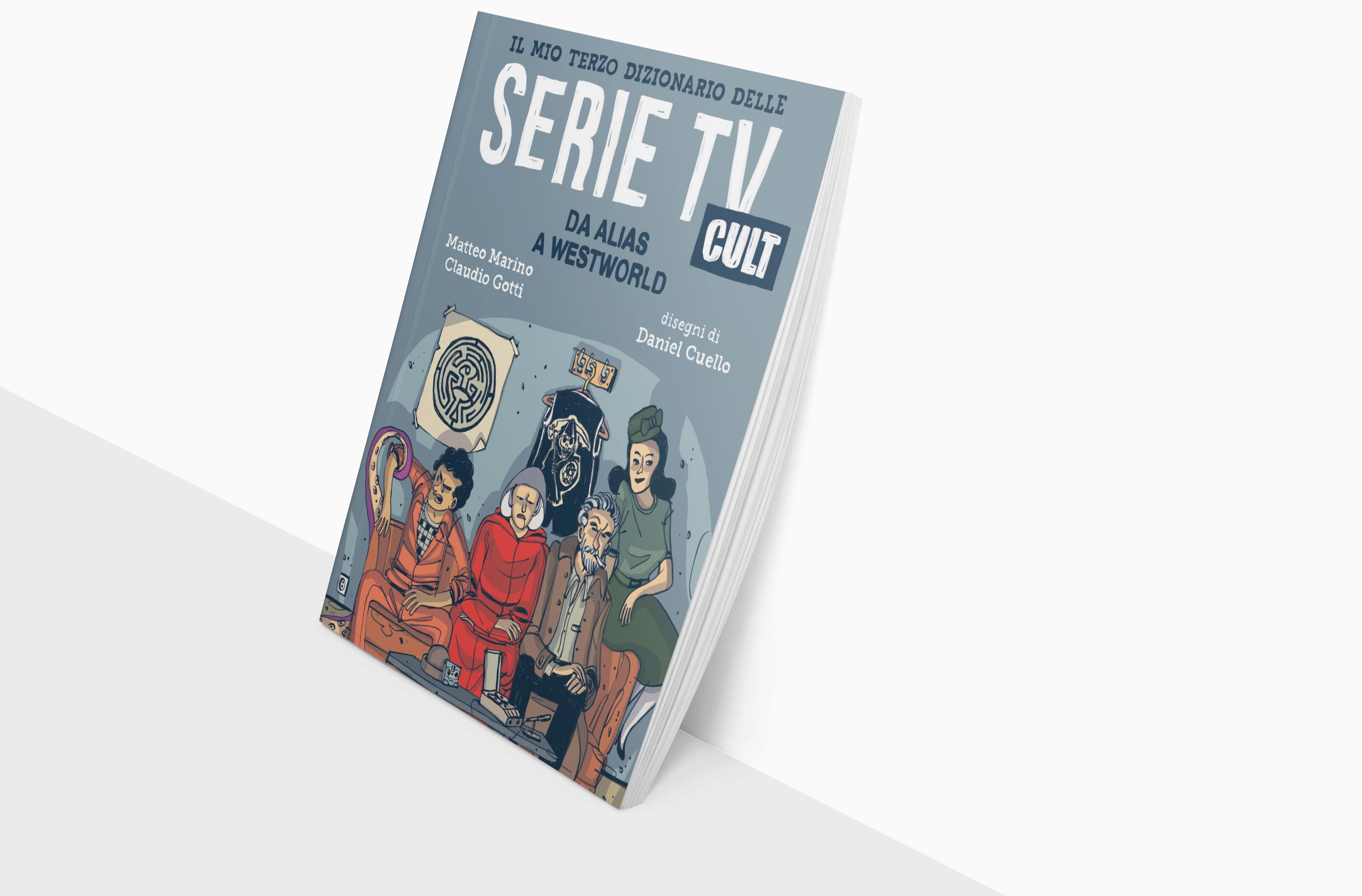 Alcune delle serie contenute nel Terzo Dizionario delle Serie TV Cult 