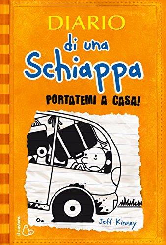 Diario di una Schiappa - Portatemi a casa!