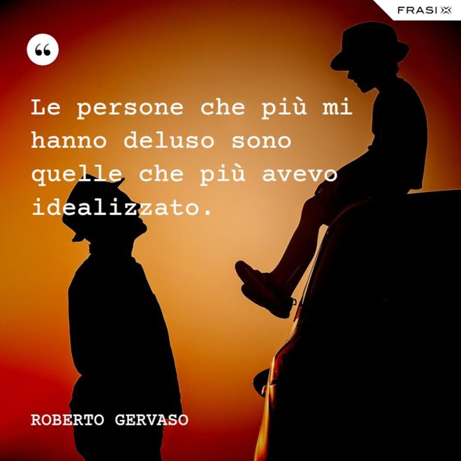 Frasi &amp; Aforismi sulla Delusione [con immagini]