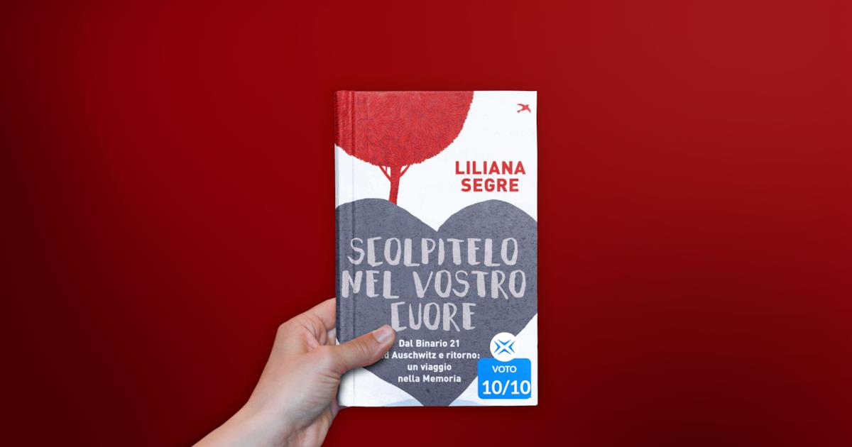 La recensione di Scolpitelo nel vostro cuore di Liliana Segre La recensione di Scolpitelo nel vostro cuore di Liliana Segre