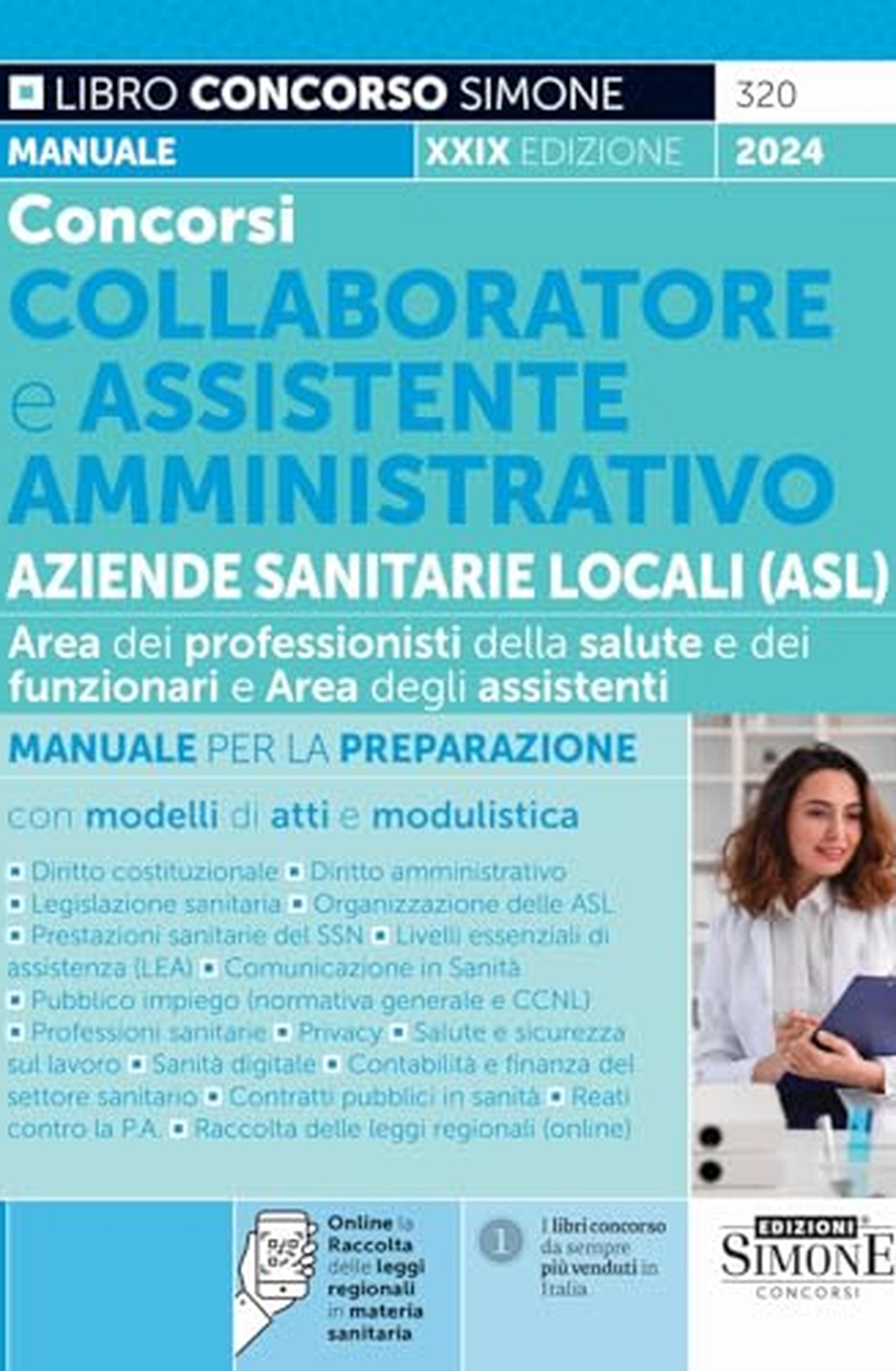 Concorsi Collaboratore e Assistente Amministrativo Aziende Sanitarie Locali – Manuale per la preparazione con modelli di atti e modulistica