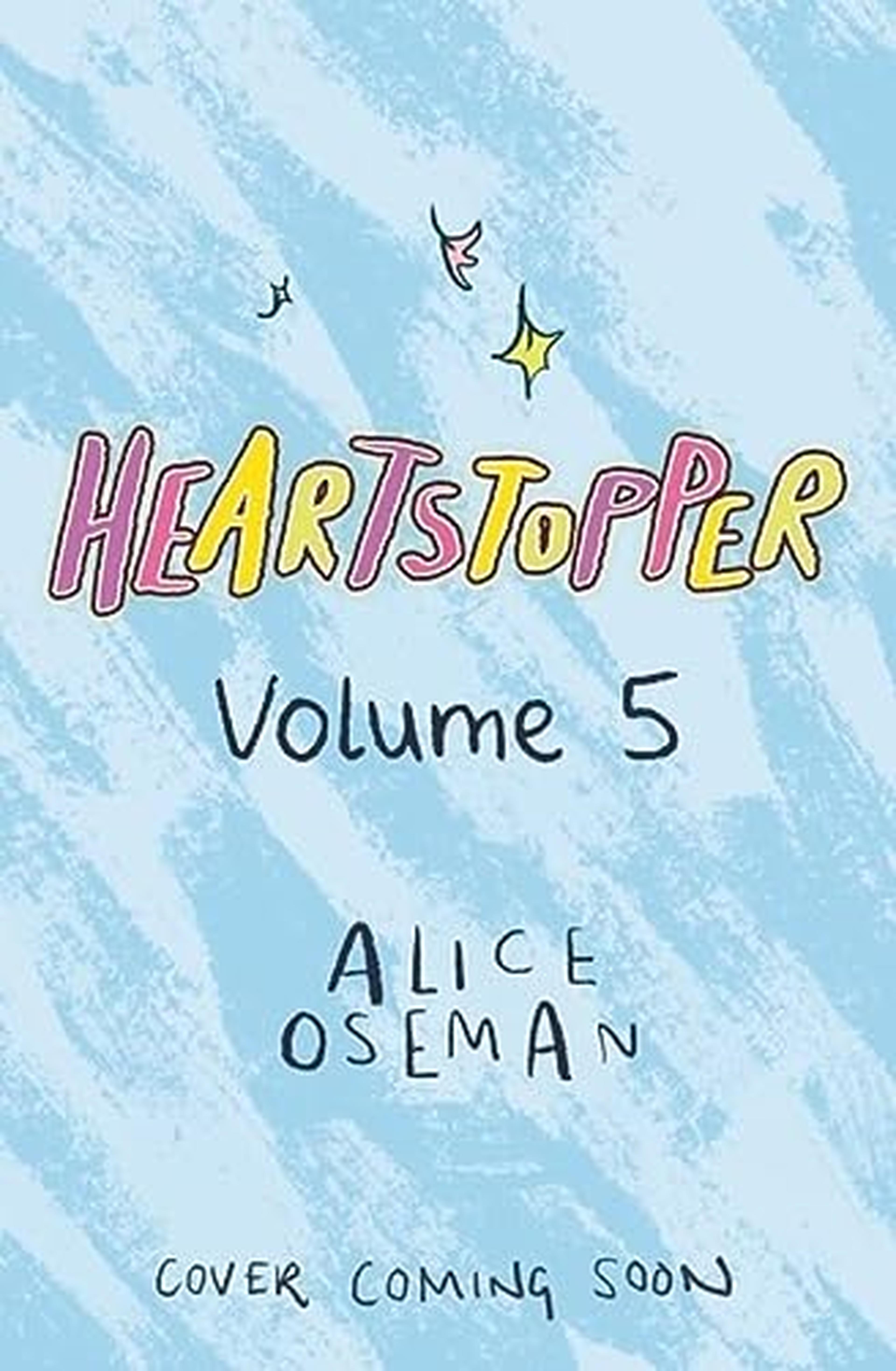 Heartstopper Volume 5: Alice Oseman