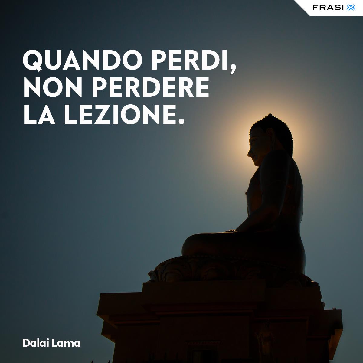 Frasi del Dalai Lama su imparare la lezione