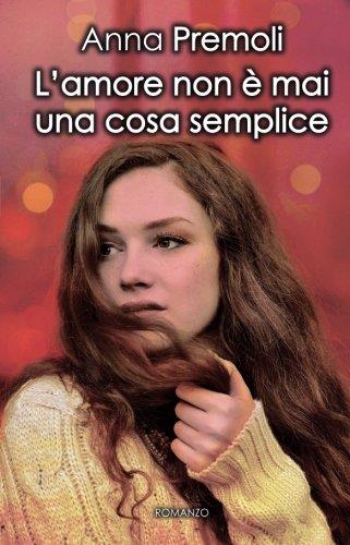 L'amore non è mai una cosa semplice