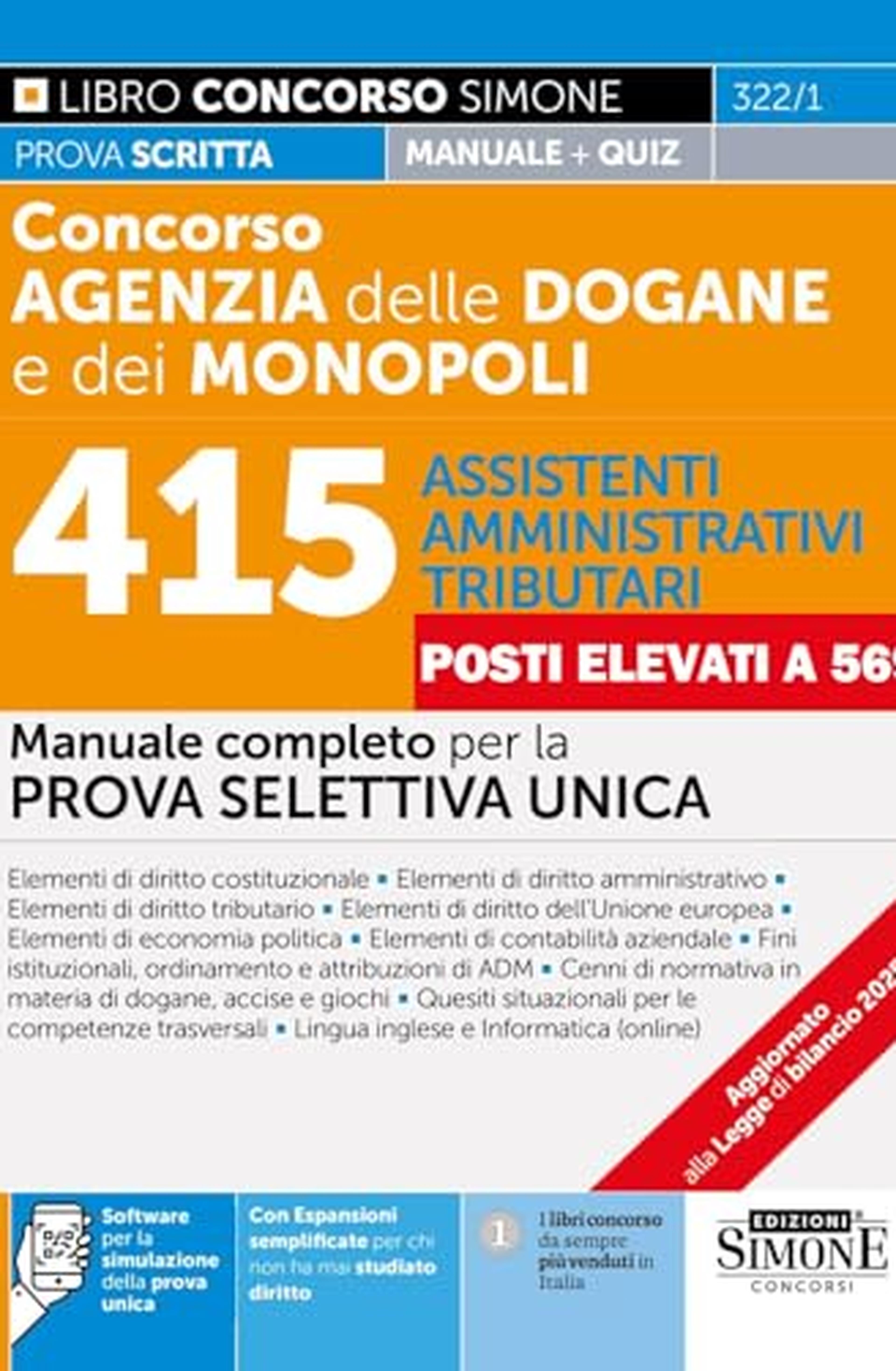 Concorso Agenzia Dogane e Monopoli - 415 Assistenti Amministrativi Tributari - Manuale completo per la prova selettiva unica