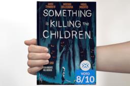 La copertina di Something is Killing the Children 1
