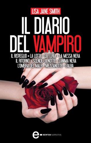 Il diario del vampiro. 10 romanzi in 1 (eNewton Narrativa) Formato Kindle