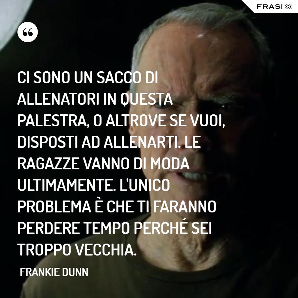 Frasi di Million Dollar Baby