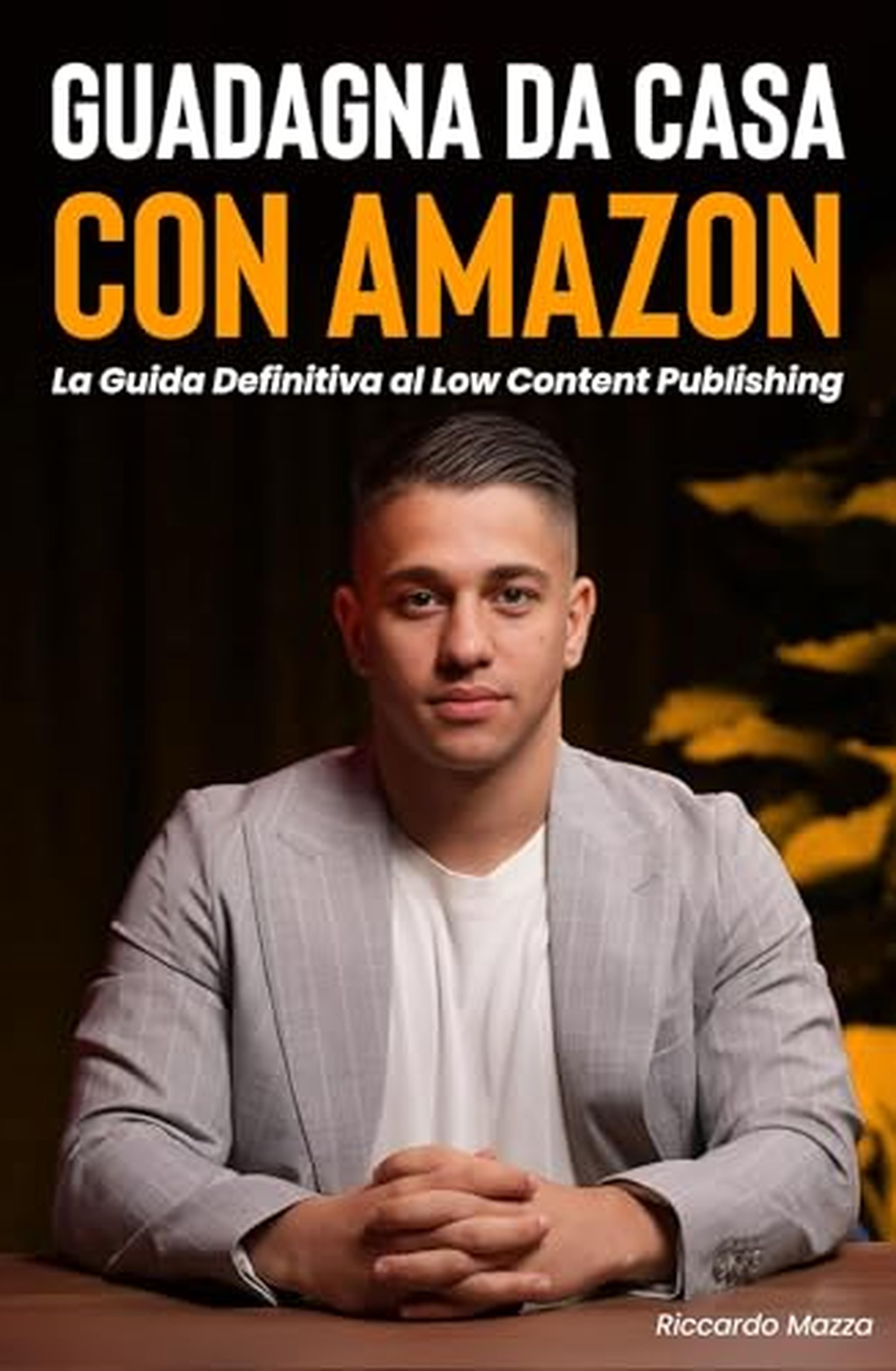 Guadagna da Casa con Amazon: La Guida Definitiva al Low Content Publishing