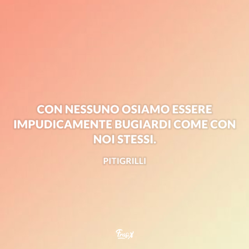 Le frasi sulle bugie più significative scritte da autori di ogni tempo