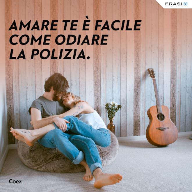 Amare Te è Facile Come Odiare Le Guardie