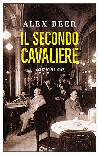 Il secondo cavaliere (August Emmerich Vol. 1)