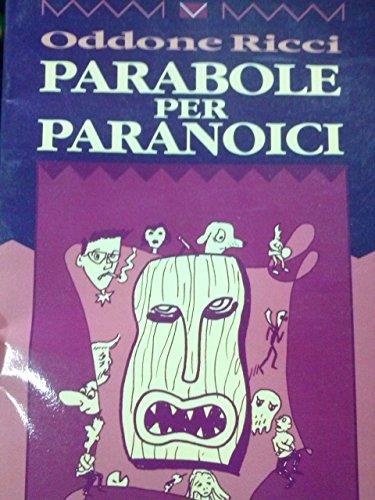 parabole per paranoici