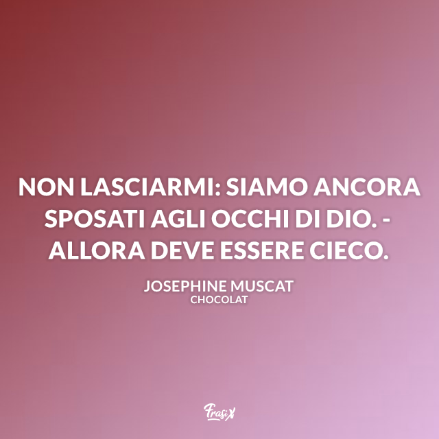 Frasi celebri dal film Chocolat