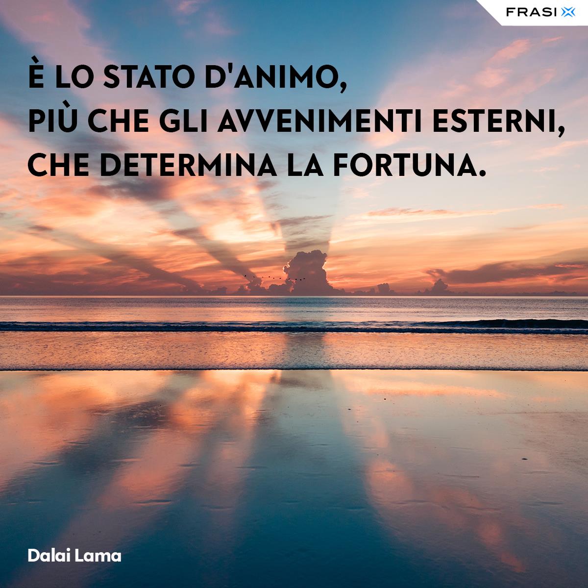 Frasi del Dalai Lama su stato d'animo e fortuna
