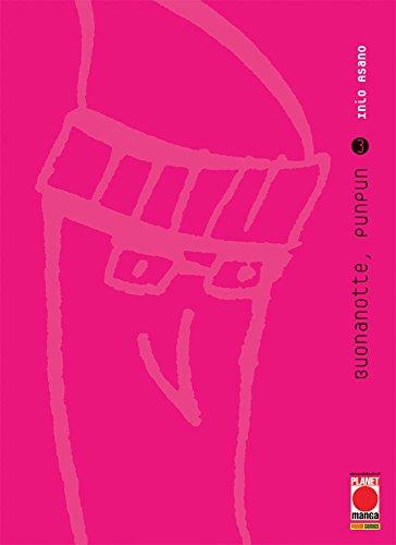 Buonanotte Punpun 3 - Asano Collection - Prima Ristampa