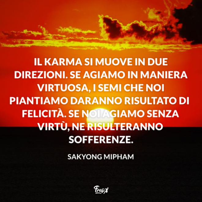 Frasi sul Karma le più significative