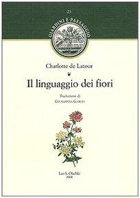 Il linguaggio dei fiori di Charlotte de Latoure (Copertina flessibile)