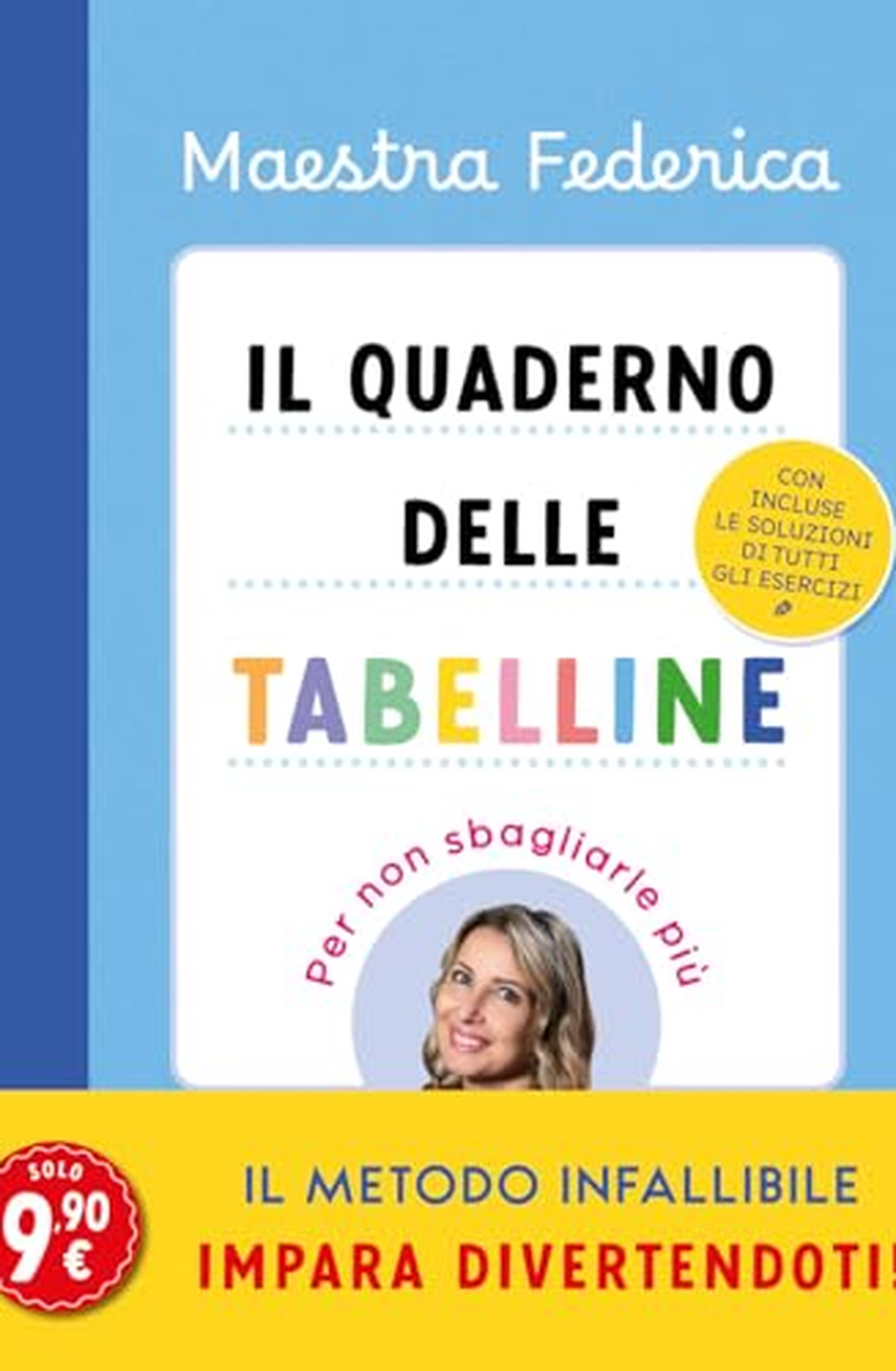 Il quaderno delle tabelline. Per non sbagliarle più