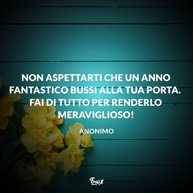 Frasi motivazionali sull'anno che verrà