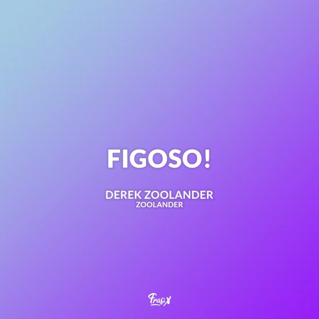 Figoso!