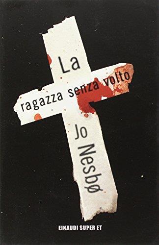 La ragazza senza volto (copertina flessibile)
