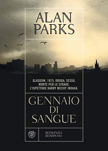Gennaio di sangue (Le indagini dell'ispettore Harry McCoy Vol. 1)