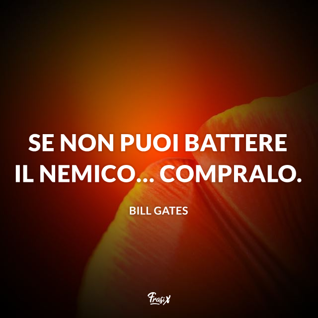 Immagine con frase di Bill Gates
