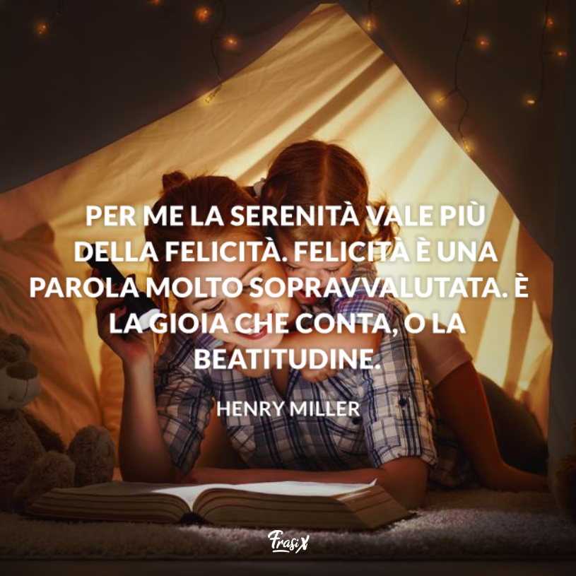 Immagine con citazione miller per pensieri famosi sulla serenità