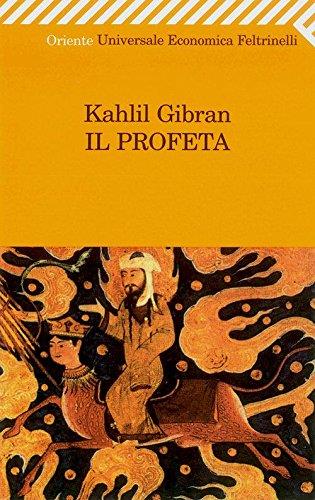 Il profeta (Universale economica. Oriente Vol. 1141)