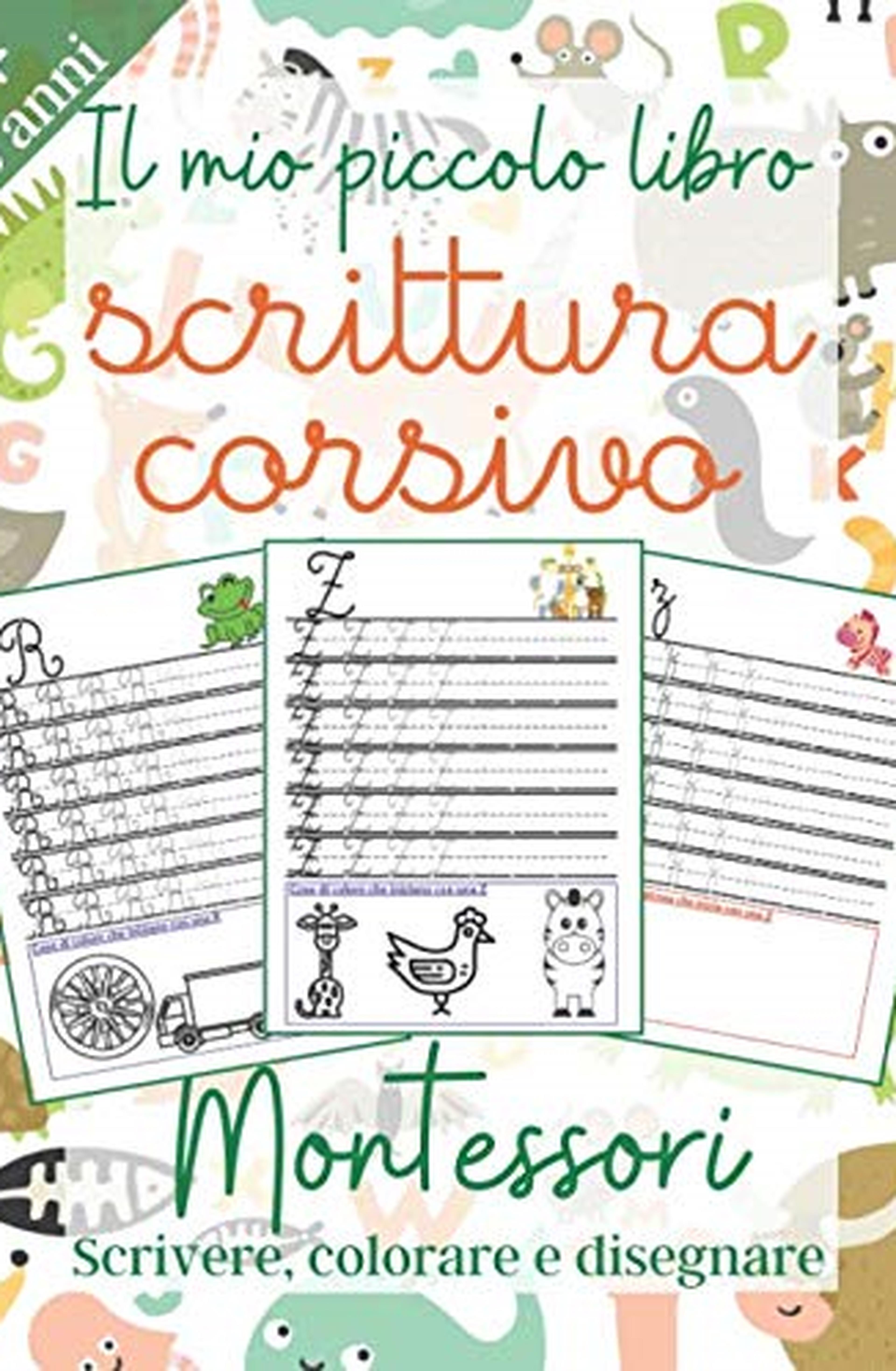 Il Mio Piccolo Libro : Scrittura Corsivo: Montessori +5 anni : Imparare a scrivere in corsivo - libro di attività per bambini - Elementare 1