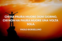 Le frasi più coraggiose di Paolo Borsellino, che per tutta la vita lottò contro la mafia